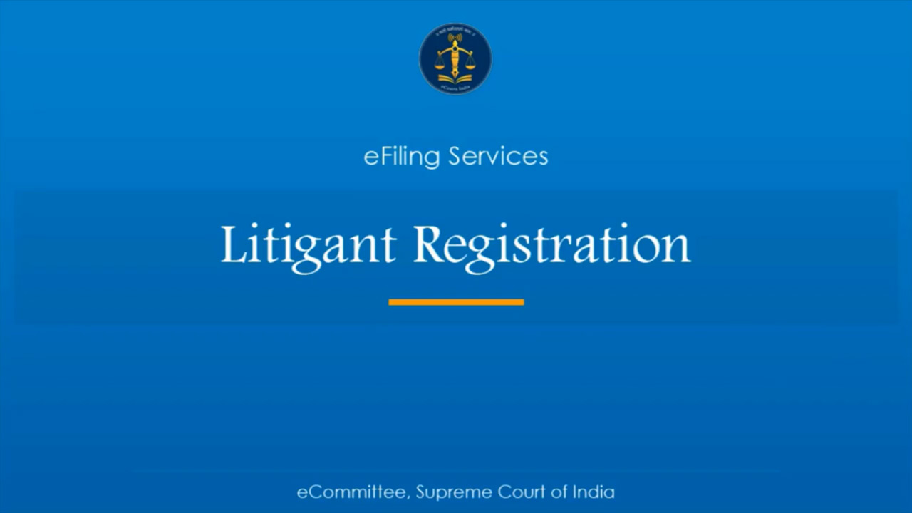 New user registration by Litigant