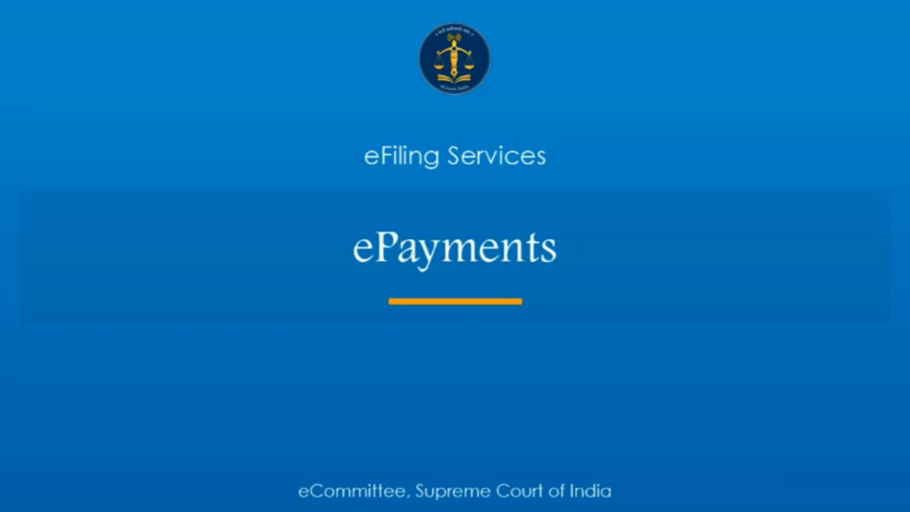 Online payment of Court Fee or other types of payment